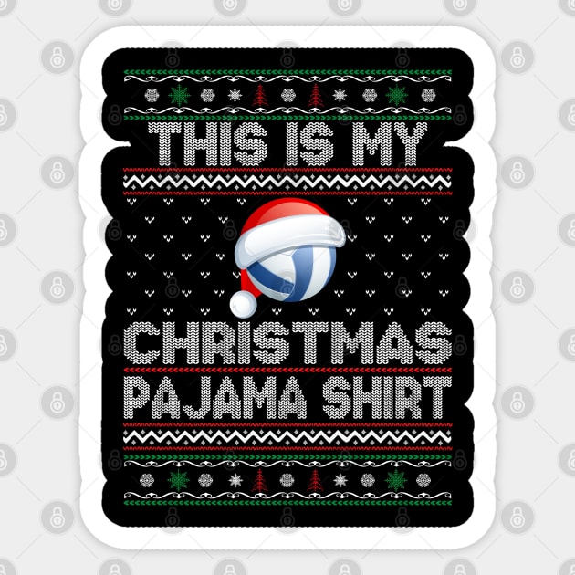 This Is My Christmas Pajama shirt Volleyball Christmas Sticker by DragonTees